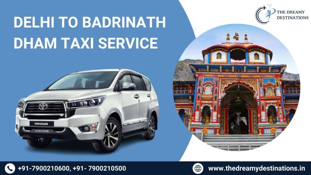 Delhi to Badrinath Dham Taxi Service