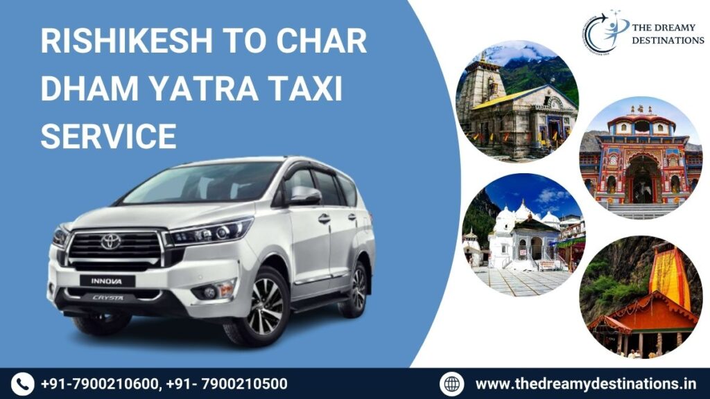 Rishikesh to Char dham yatra taxi service